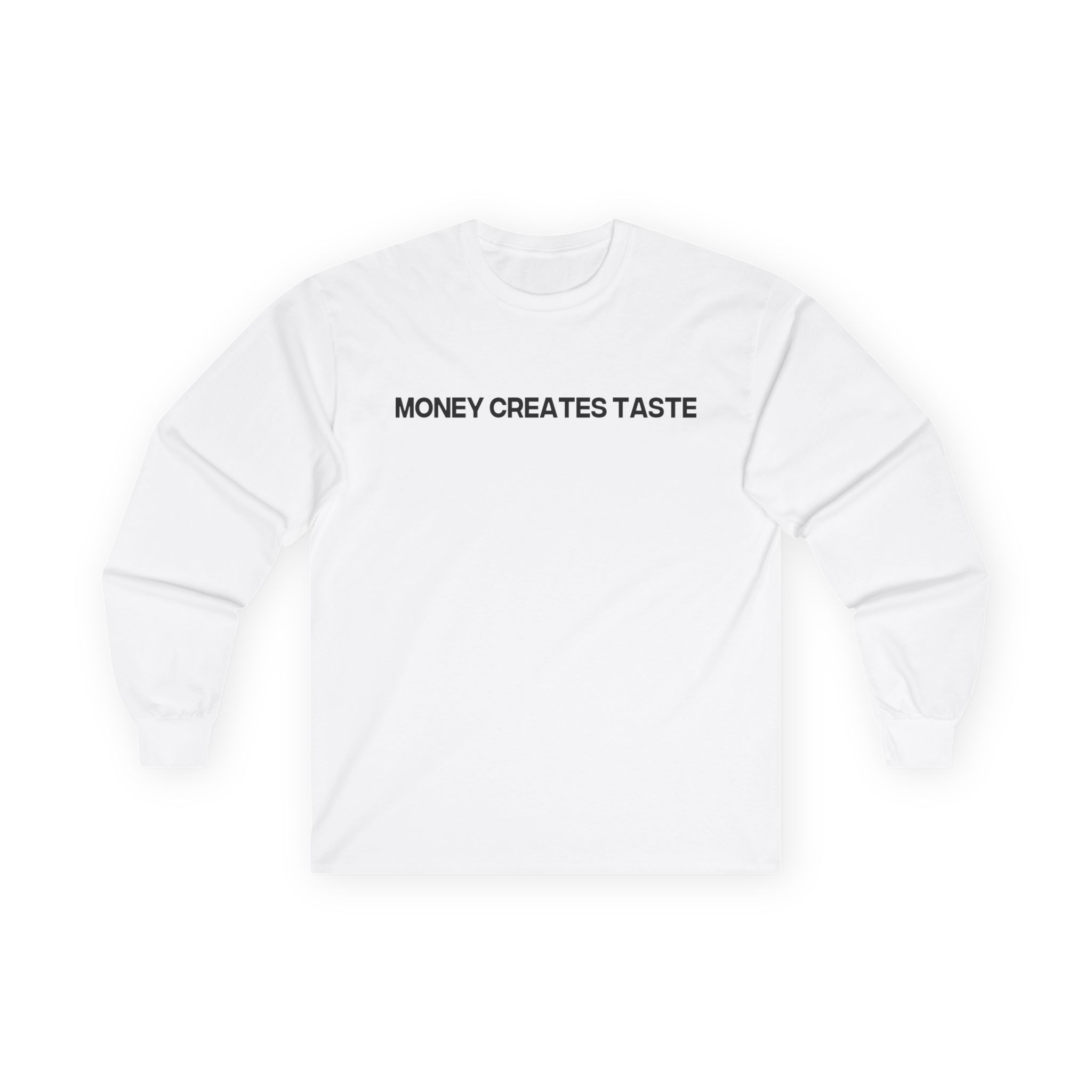 Jenny Holzer Money Creates Taste Unisex Ultra Cotton Long Sleeve Tee