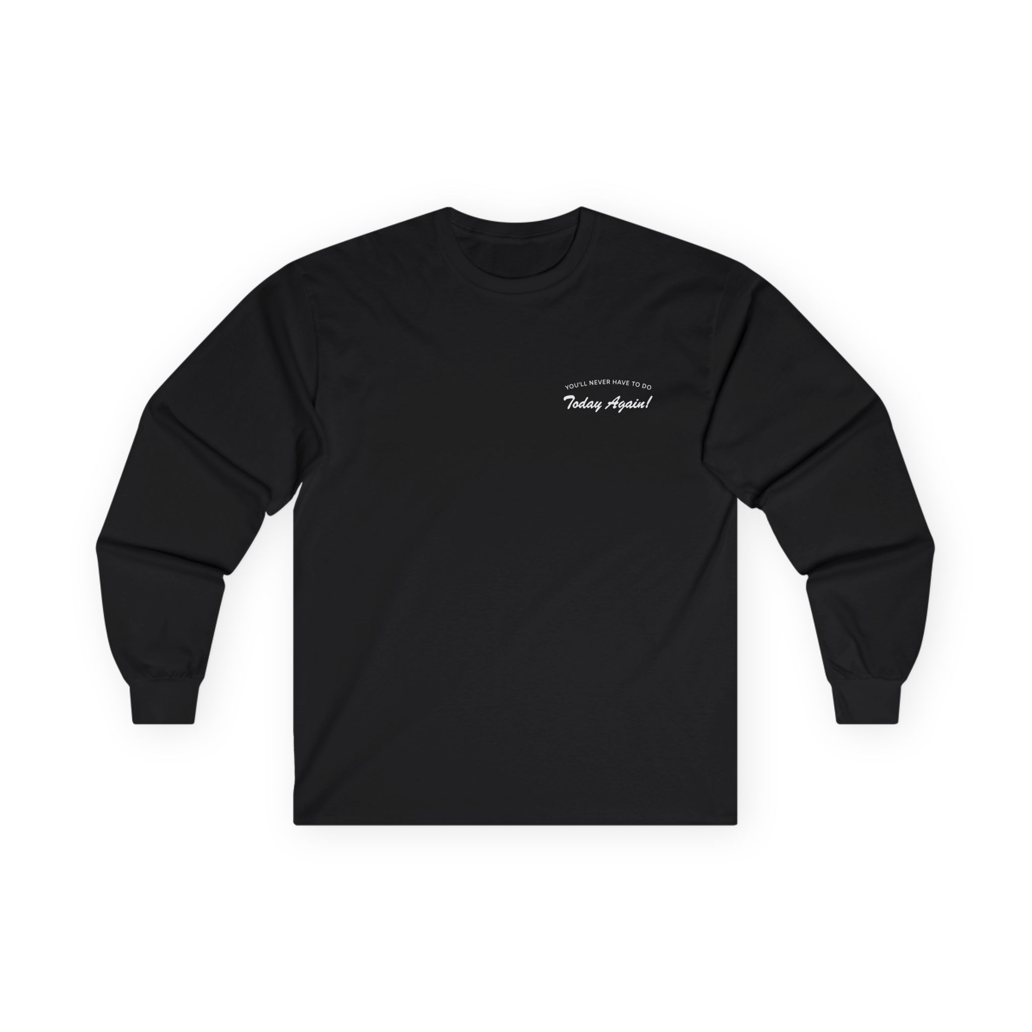 Alex Warren You’ll Never Have to Do Today Again Unisex Ultra Cotton Long Sleeve Tee
