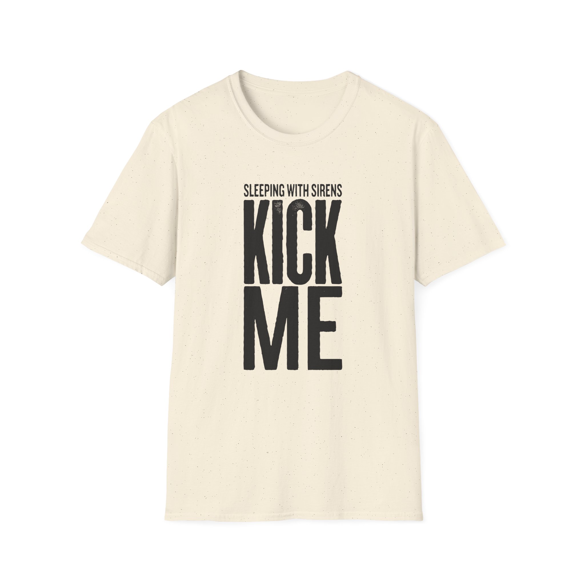 Sleeping With Sirens Kick Me Unisex Softstyle T-Shirt