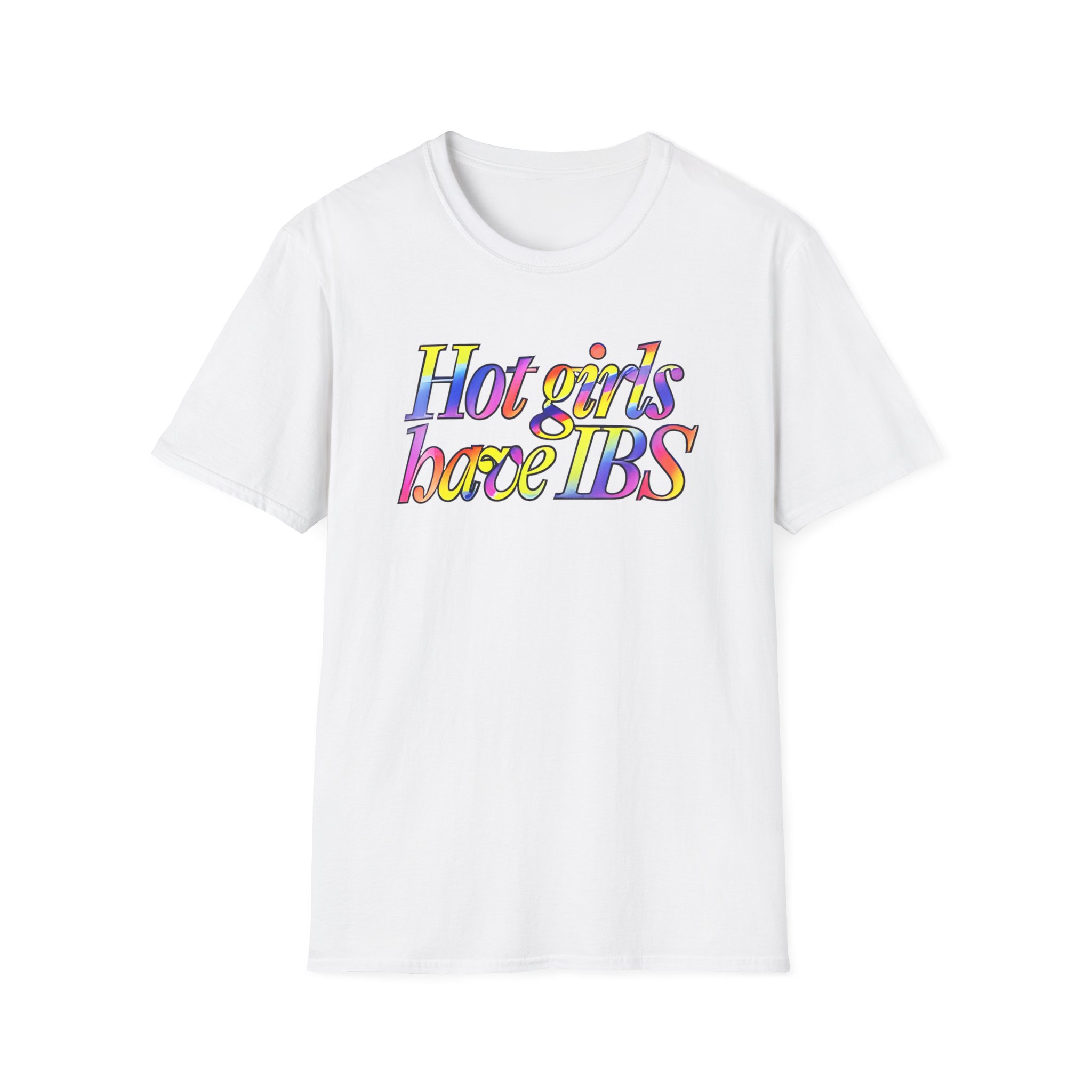 Willow Pill Hot Girls Have Ibs Unisex Softstyle T-Shirt
