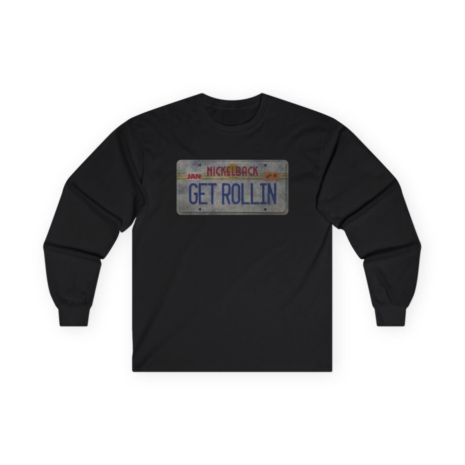 Nickelback Get Rollin Unisex Ultra Cotton Long Sleeve Tee