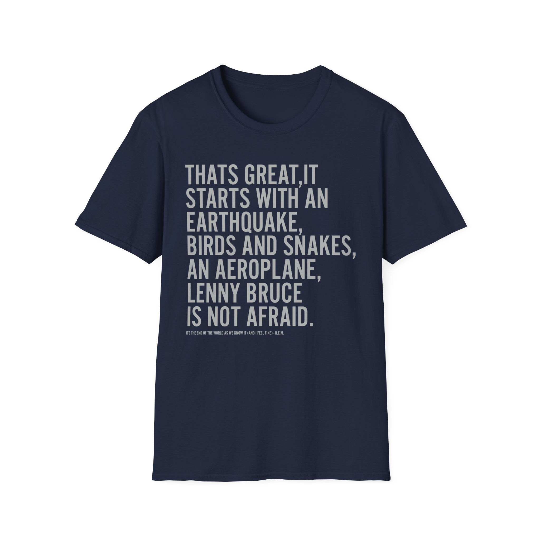Rem Its the End of the World as We Know It Unisex Softstyle T-Shirt