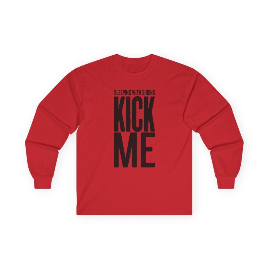 Sleeping With Sirens Kick Me Unisex Ultra Cotton Long Sleeve Tee