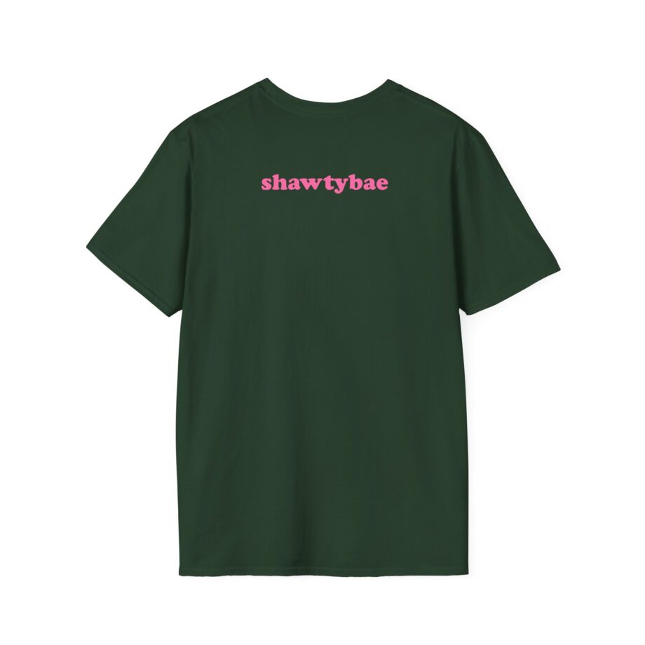 Shawty Bae What You Mean Unisex Softstyle T-Shirt