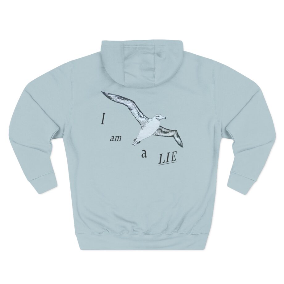 Birds Arent Real I am a Lie Three-Panel Fleece Hoodie