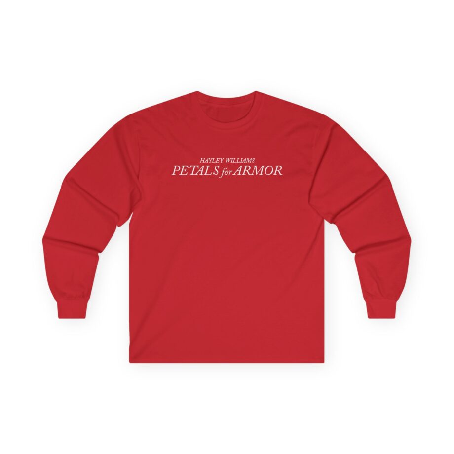 Hayley Williams Petals for Armor Unisex Ultra Cotton Long Sleeve Tee