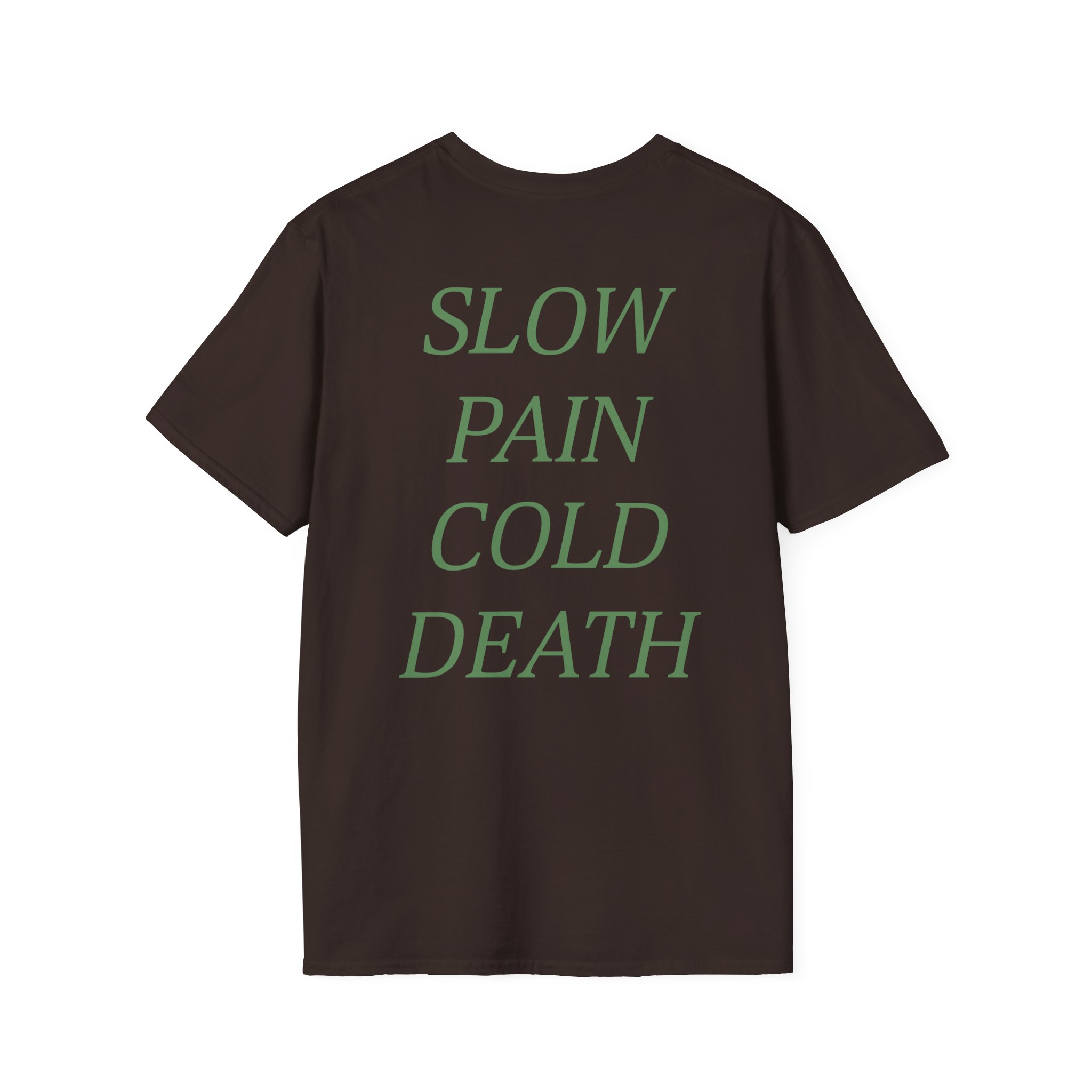Frozen Soul Cold Death Unisex Softstyle T-Shirt