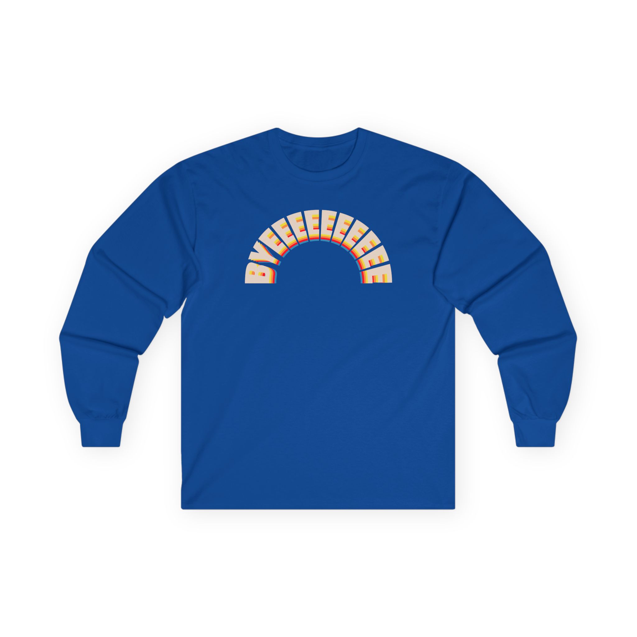 Smartless Over the Top Byeee Unisex Ultra Cotton Long Sleeve Tee