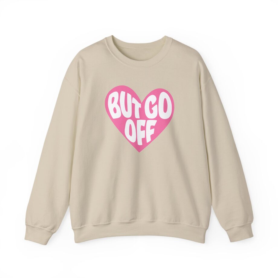 Shawty Bae Ok but Go Off  Unisex Heavy Blend™ Crewneck Sweatshirt