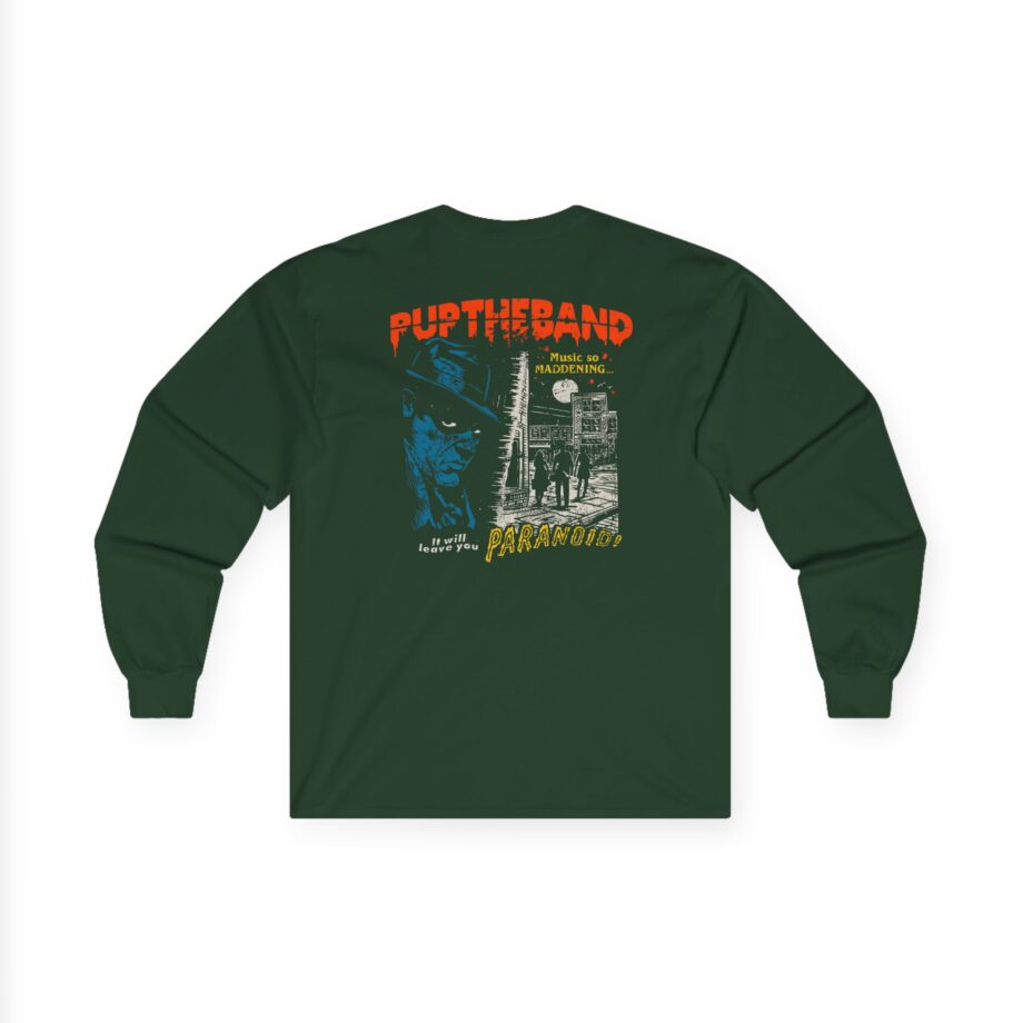 Pup Paranoid Unisex Ultra Cotton Long Sleeve Tee