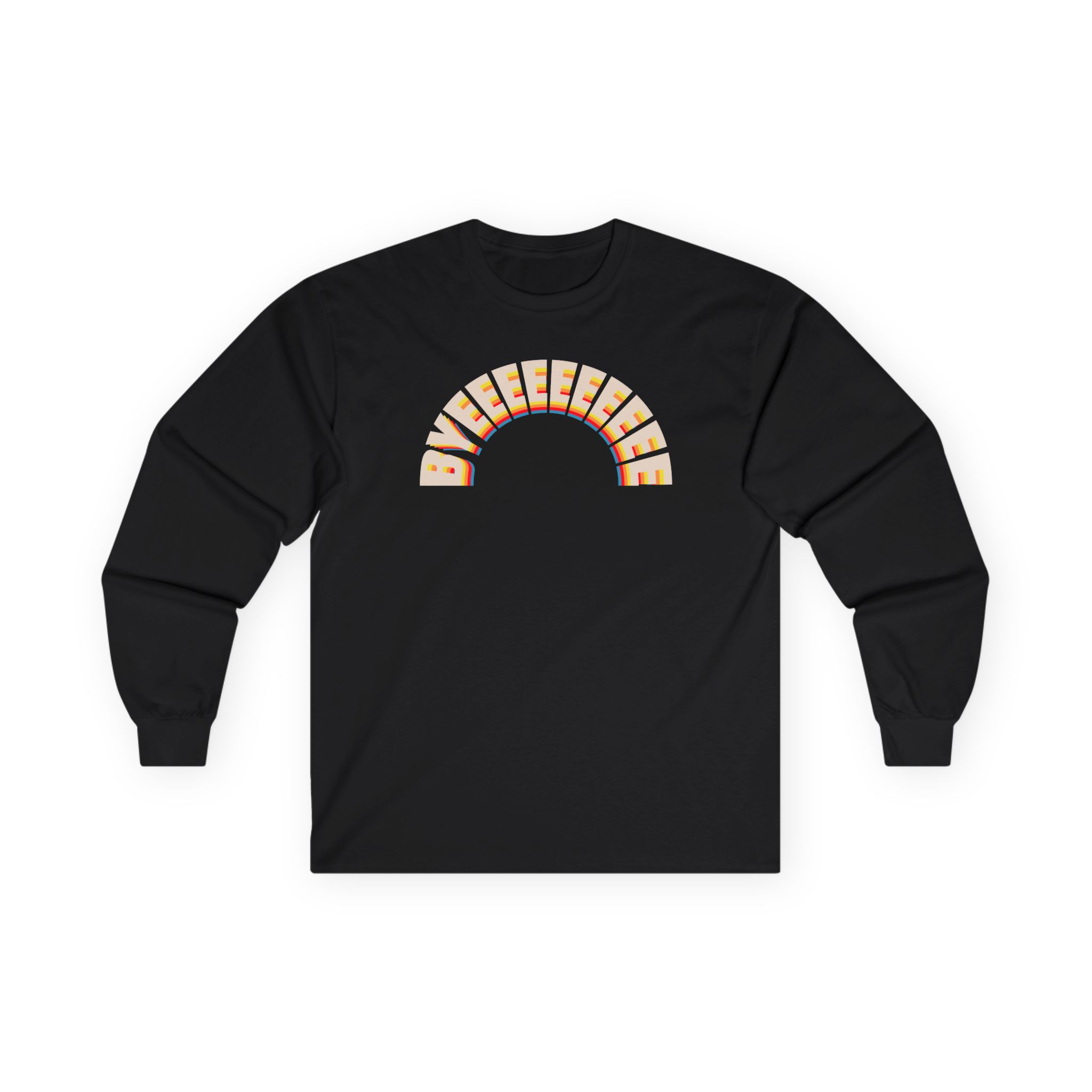 Smartless Over the Top Byeee Unisex Ultra Cotton Long Sleeve Tee