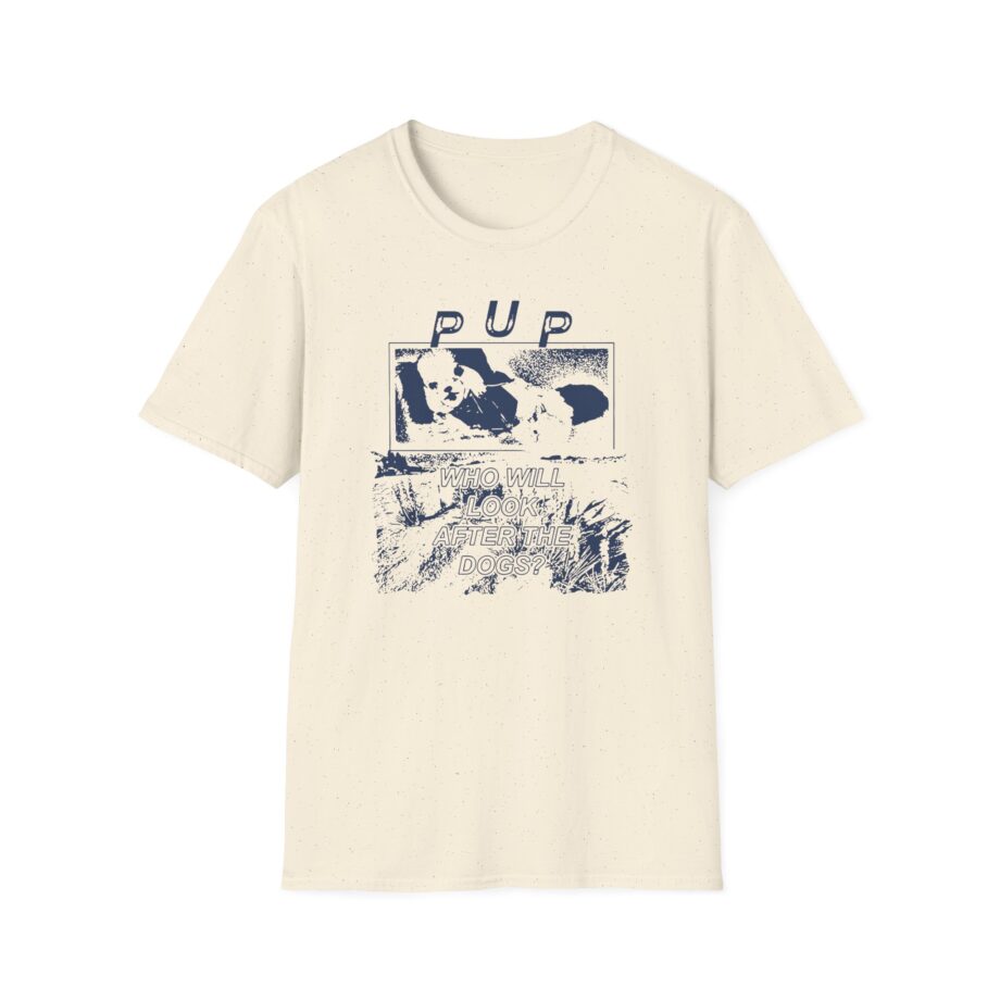 Pup the Desolation of Dog Unisex Softstyle T-Shirt