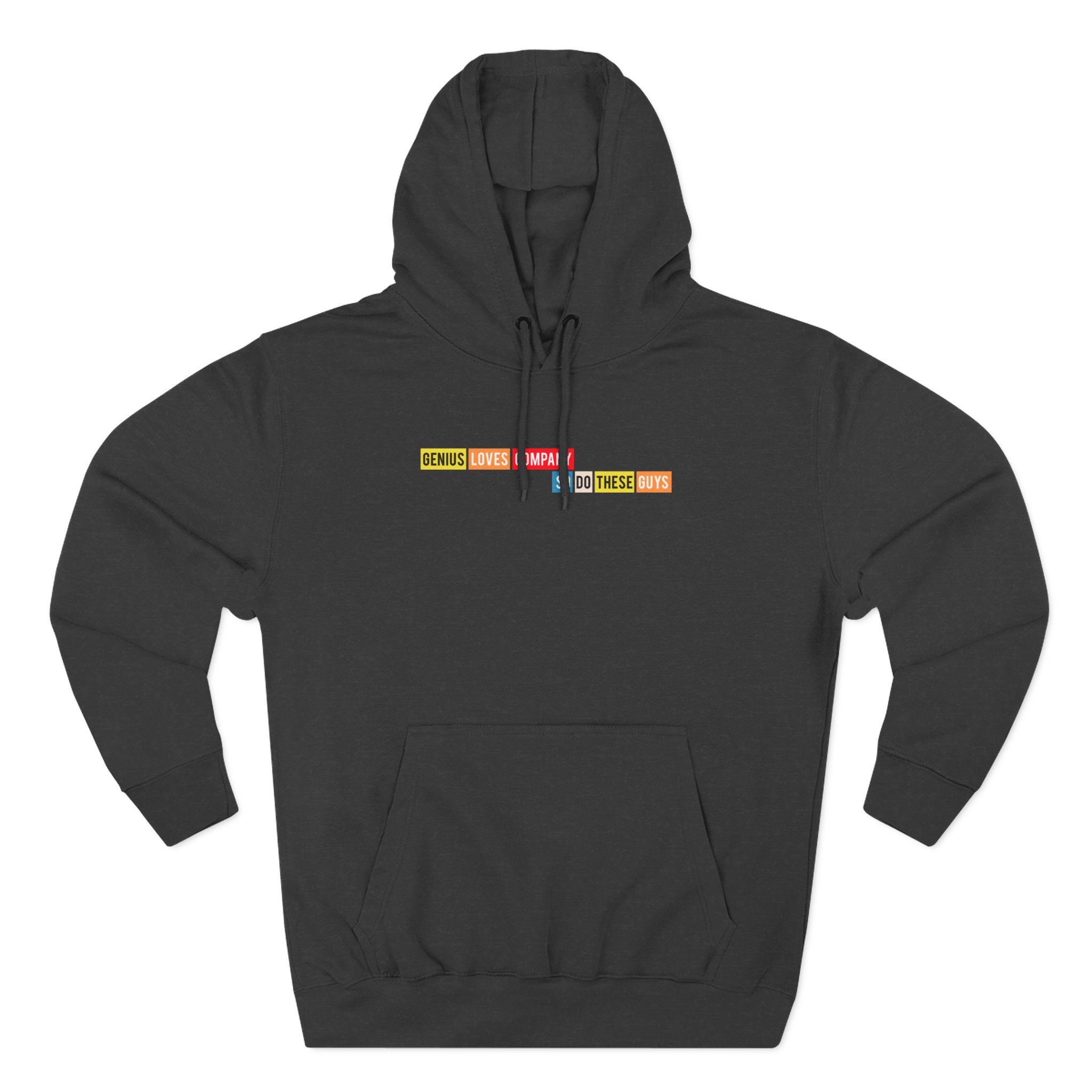 Smartless Genius Loves These Guys Three-Panel Fleece Hoodie