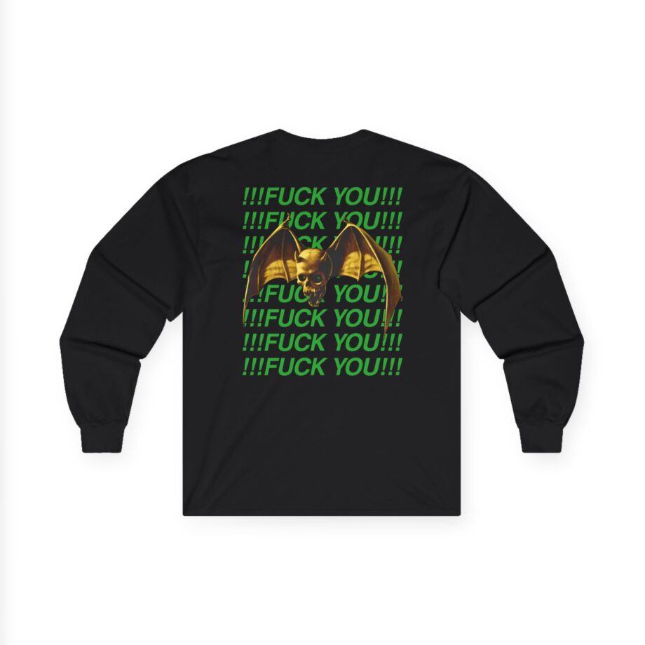 Overkill We Don't Care - Fuck You Unisex Ultra Cotton Long Sleeve Tee