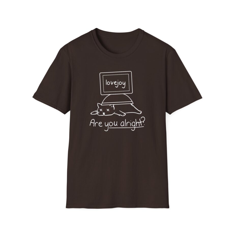 lovejoy are you alright Unisex Softstyle T-Shirt