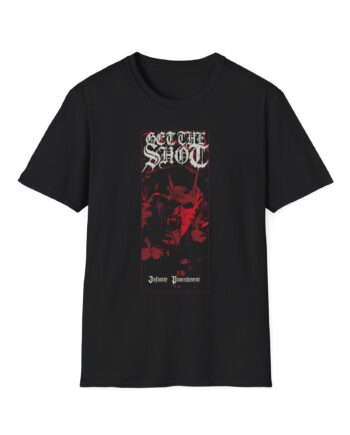 Get the Shot Infinite Punishment Unisex Softstyle T-Shirt
