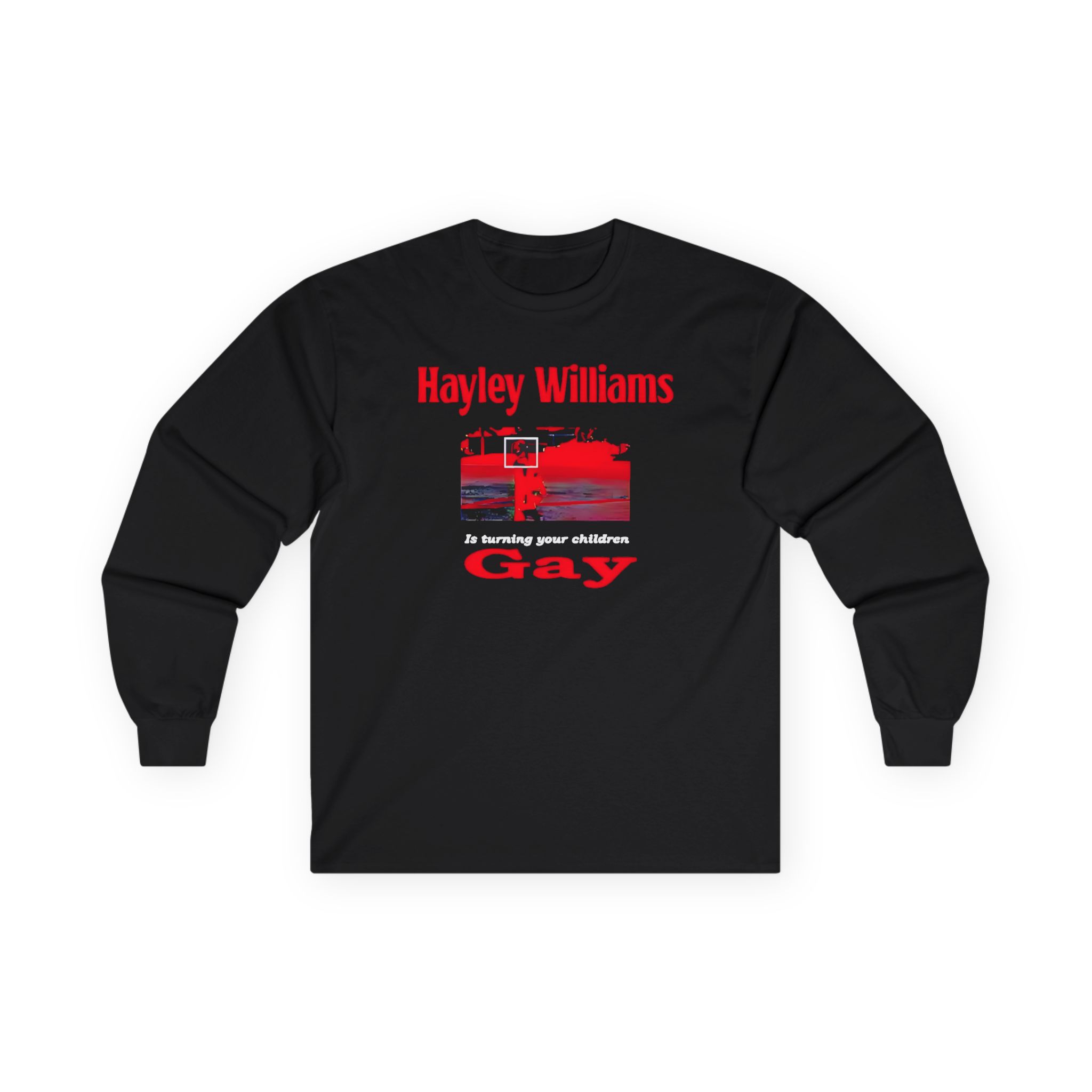 Hayley Williams Turning Your Children Gay Unisex Ultra Cotton Long Sleeve Tee