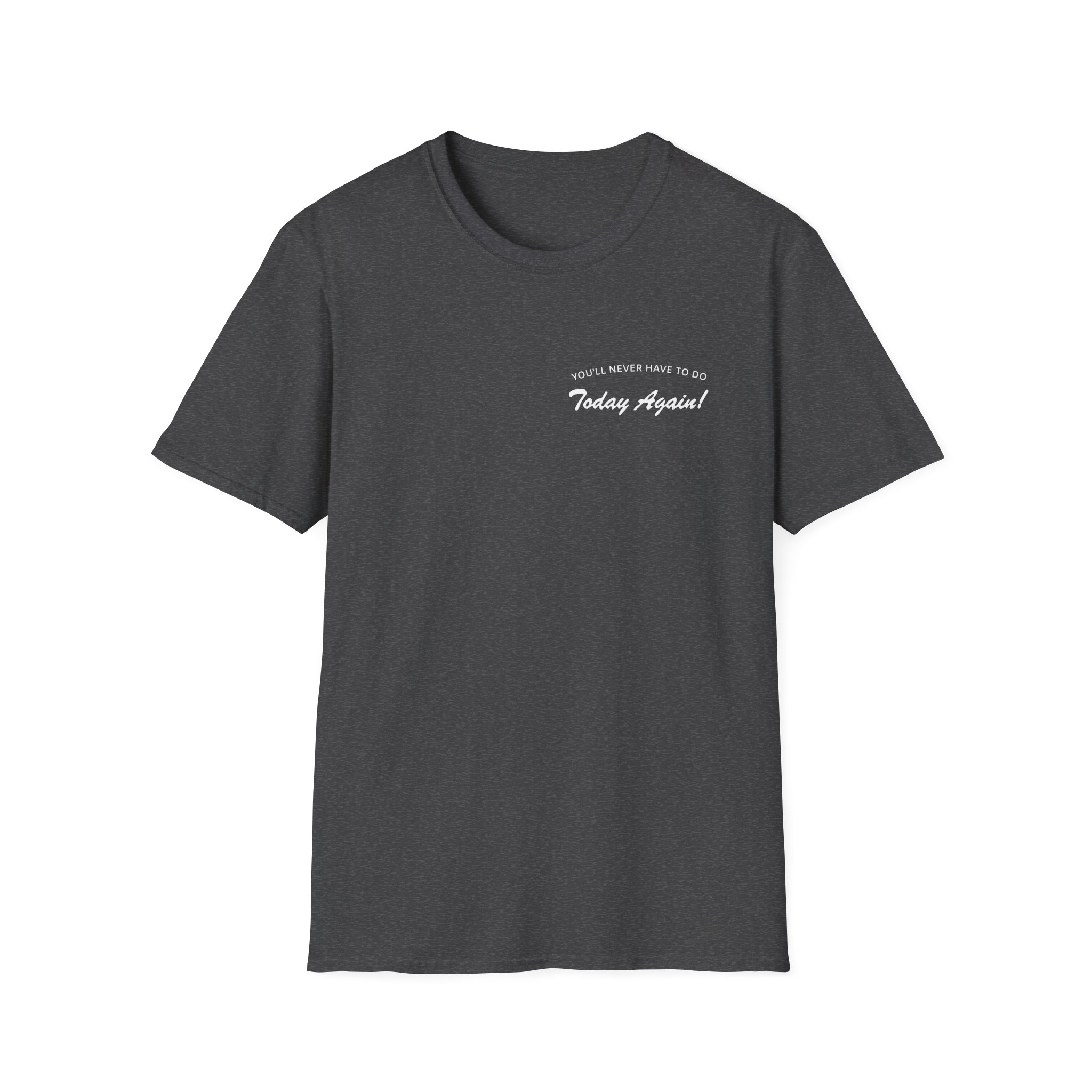 Alex Warren You’ll Never Have to Do Today Again Unisex Softstyle T-Shirt