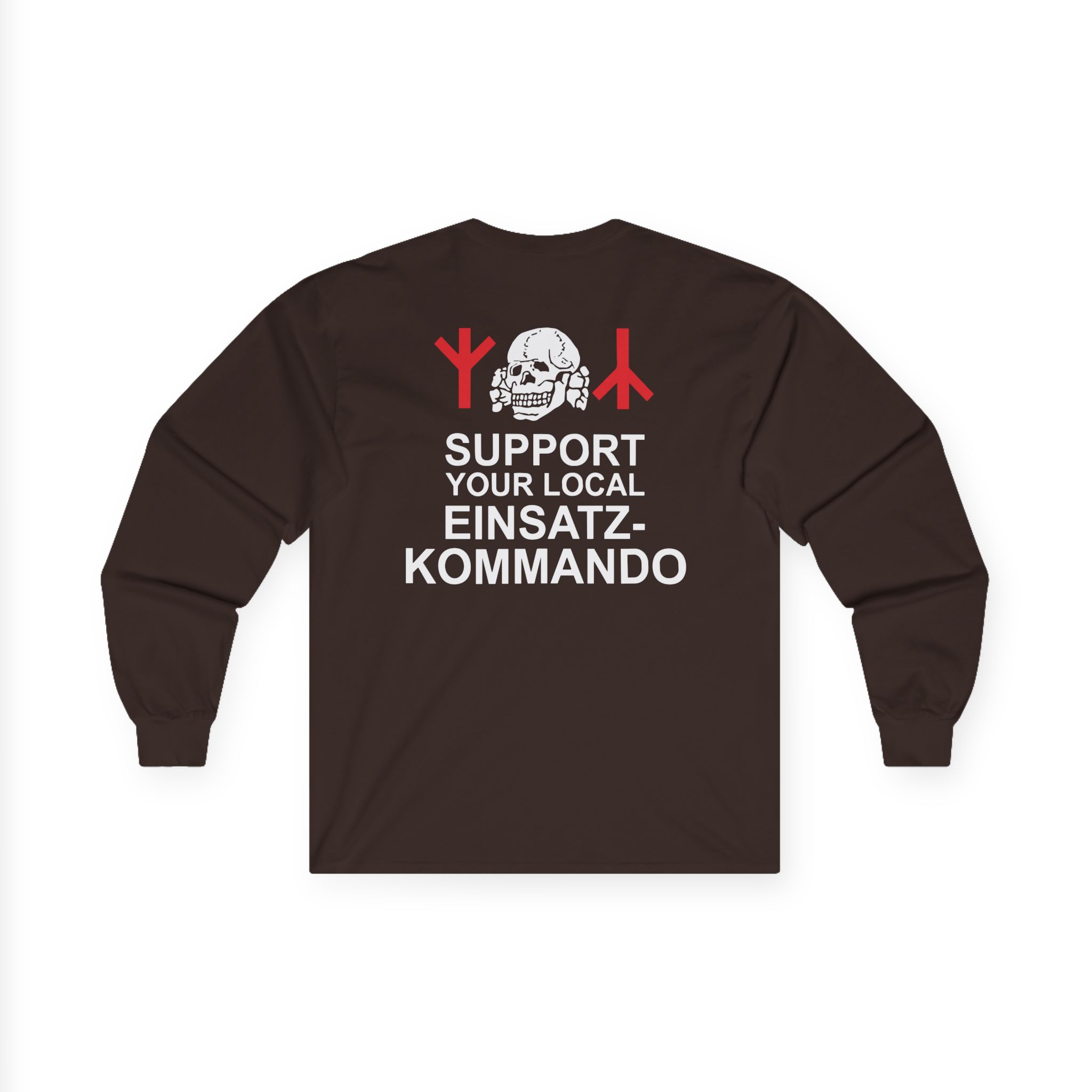 Burzum Support Your Local Einsatz Kommando Unisex Ultra Cotton Long Sleeve Tee