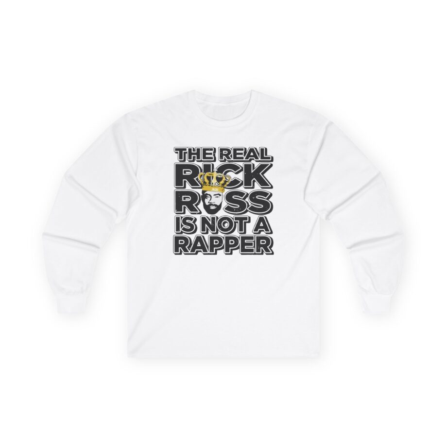 Rick Ross Unisex Ultra Cotton Long Sleeve Tee