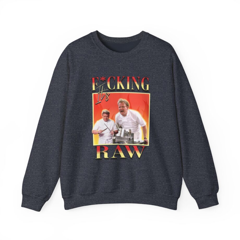 Gordon Ramsay It's F*cking Raw Unisex Heavy Blend™ Crewneck Sweatshirt