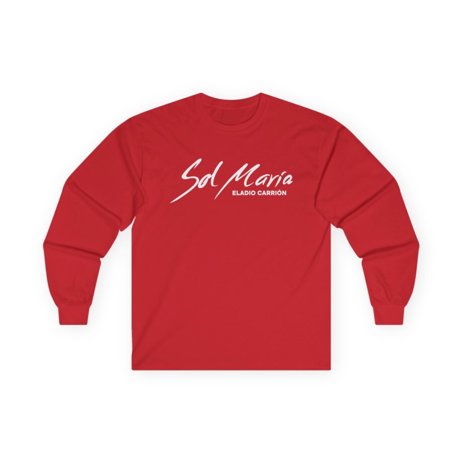Eladio Carrion Sol Maria Unisex Ultra Cotton Long Sleeve Tee