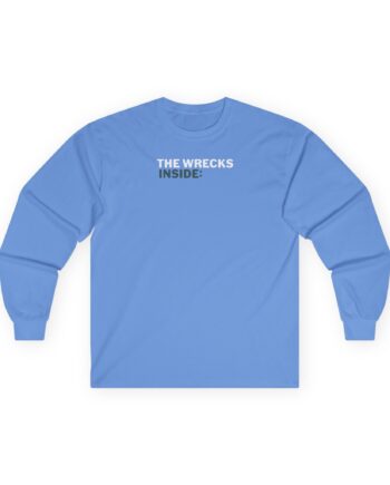 The Wrecks INSIDE Unisex Ultra Cotton Long Sleeve Tee