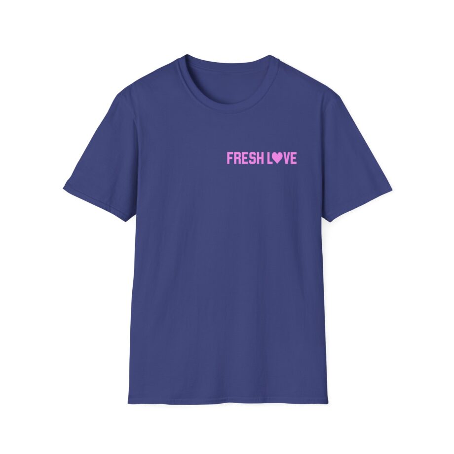 Fresh Love Girlfriend Unisex Softstyle T-Shirt