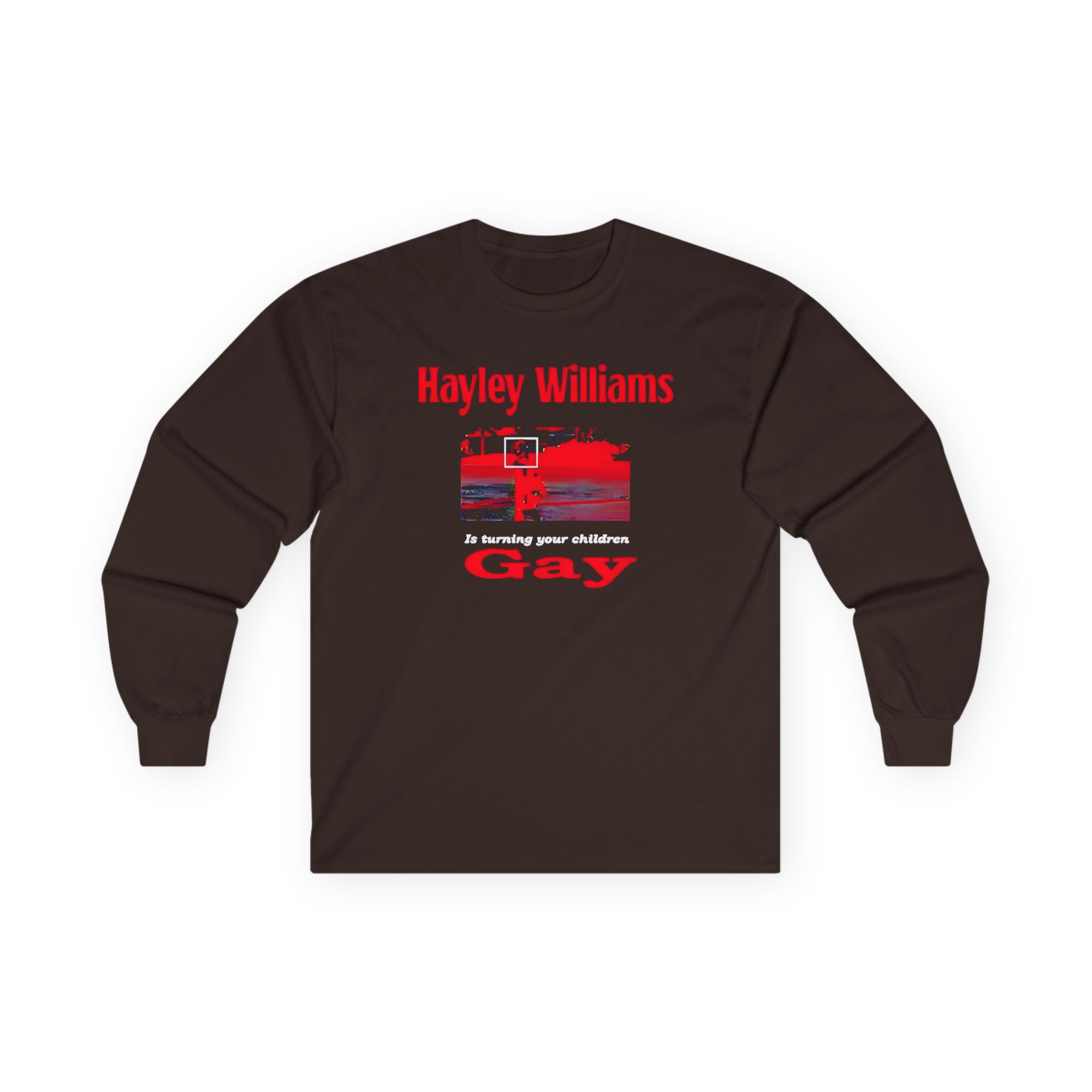 Hayley Williams Turning Your Children Gay Unisex Ultra Cotton Long Sleeve Tee