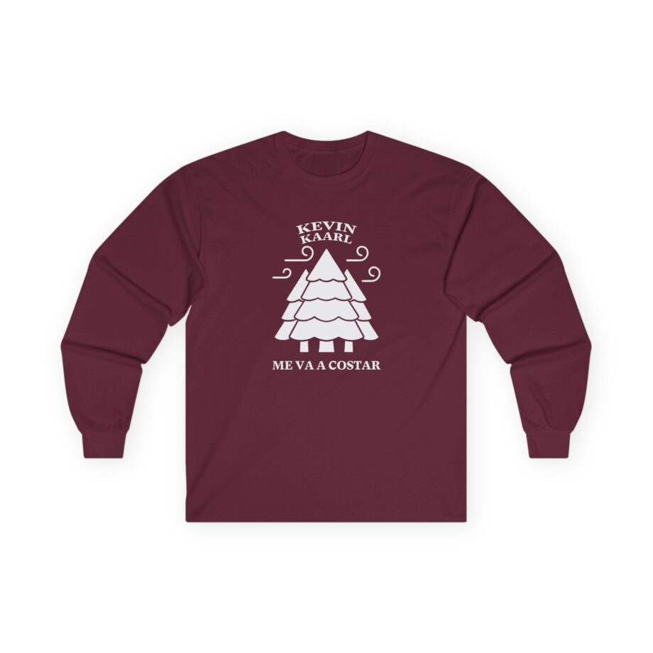 Kevin Kaarl Me Va a Costar Unisex Ultra Cotton Long Sleeve Tee