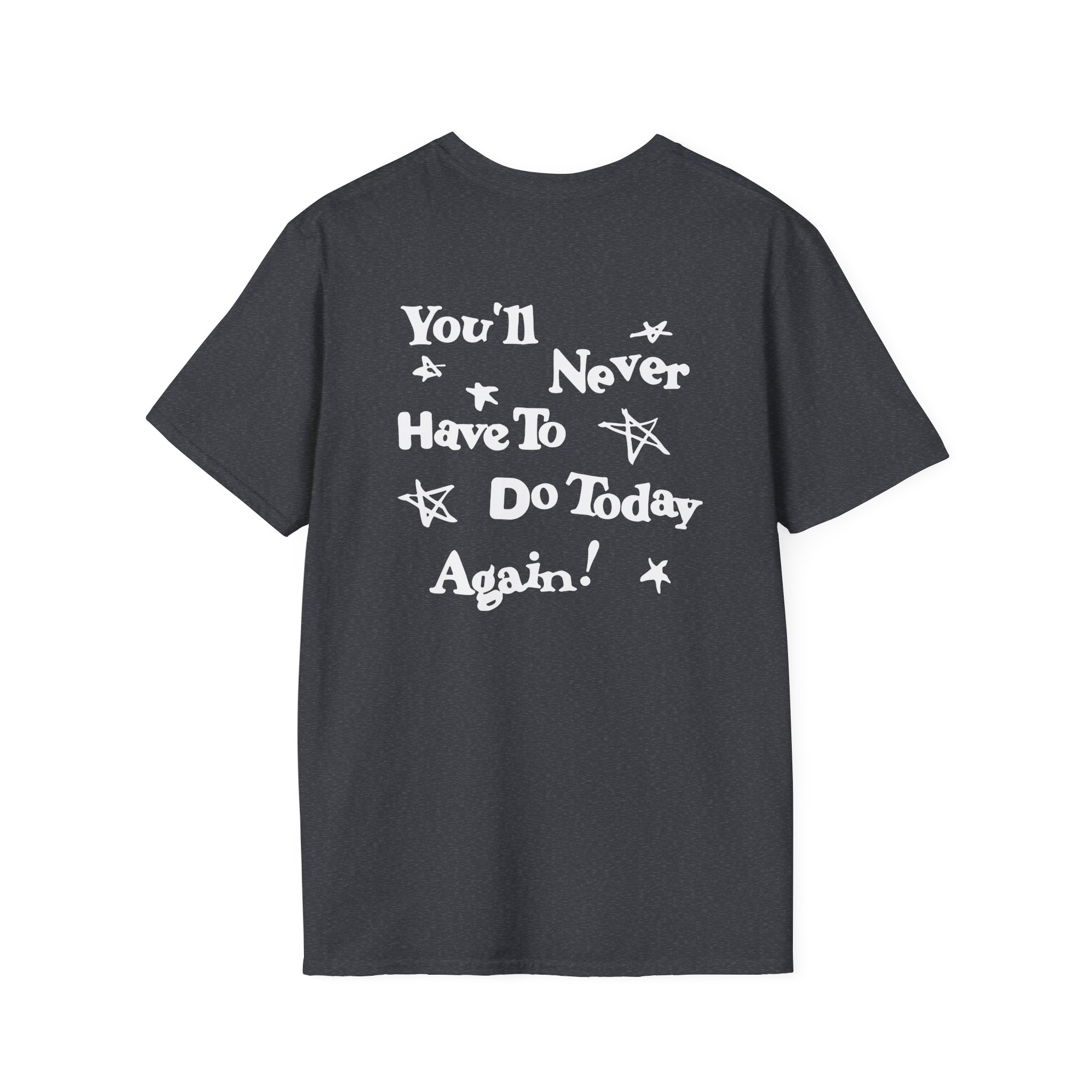 Alex Warren You’ll Never Have to Do Today Again Unisex Softstyle T-Shirt