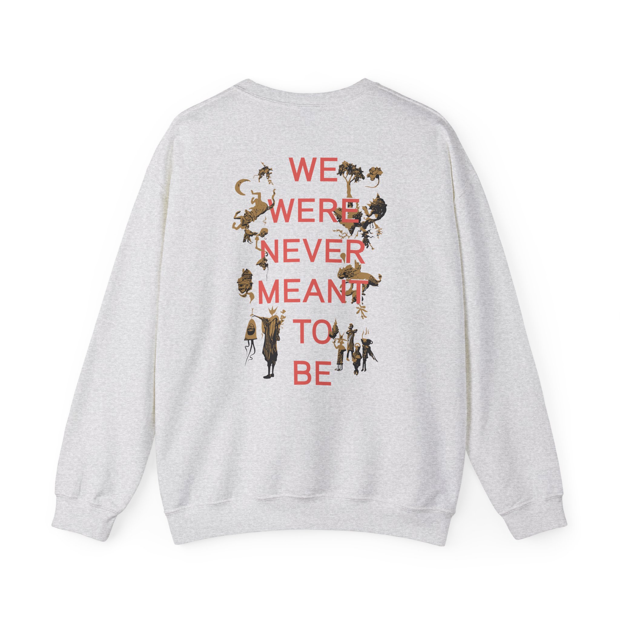 Circa Survive Never Meant to Be Unisex Heavy Blendâ„¢ Crewneck Sweatshirt