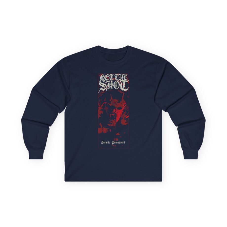 Get the Shot Infinite Punishment Unisex Ultra Cotton Long Sleeve Tee