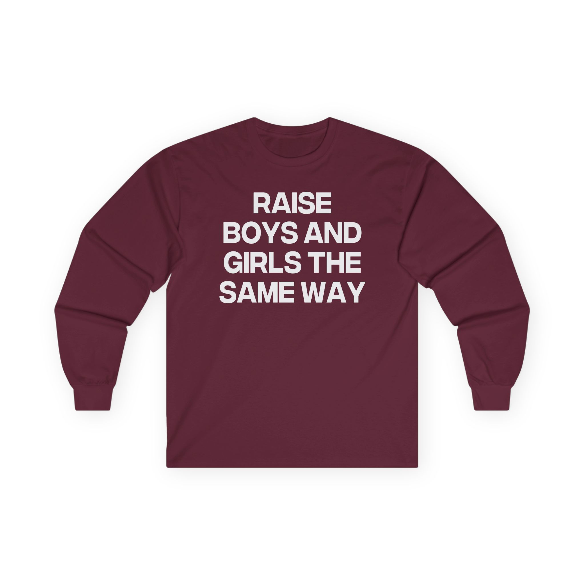 Jenny Holzer Raise the Same Way Unisex Ultra Cotton Long Sleeve Tee