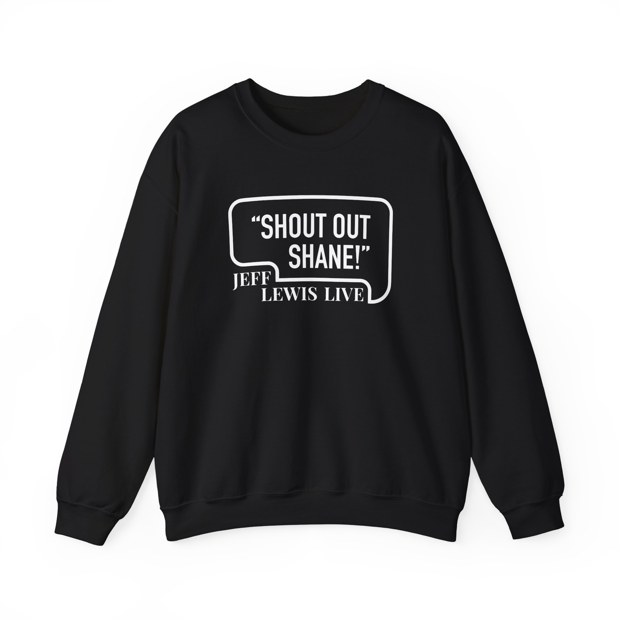 Jeff Lewis Shout Out Shane Unisex Heavy Blendâ„¢ Crewneck Sweatshirt