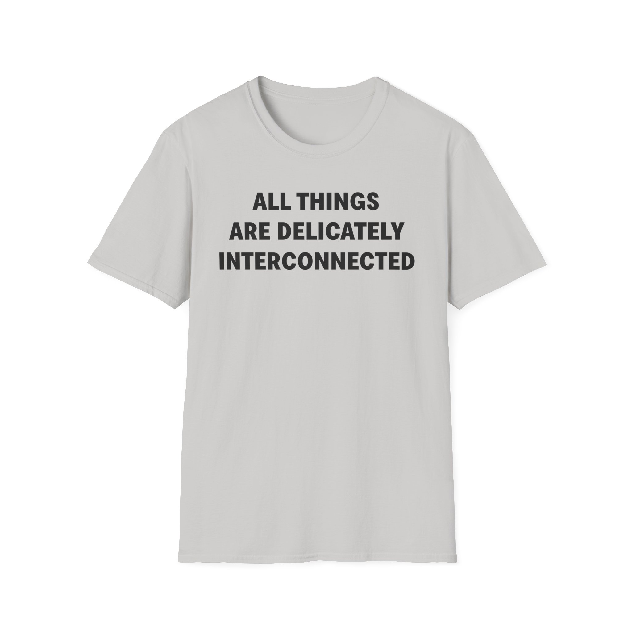 Jenny Holzer All Things Are Delicately Interconnected Unisex Softstyle T-Shirt