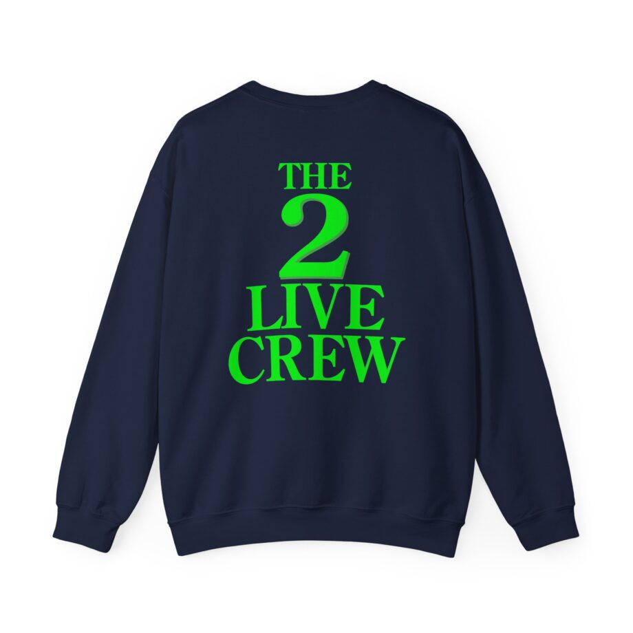 2 Live Crew Vintage 1980s the Skywalker Records Unisex Heavy Blend™ Crewneck Sweatshirt