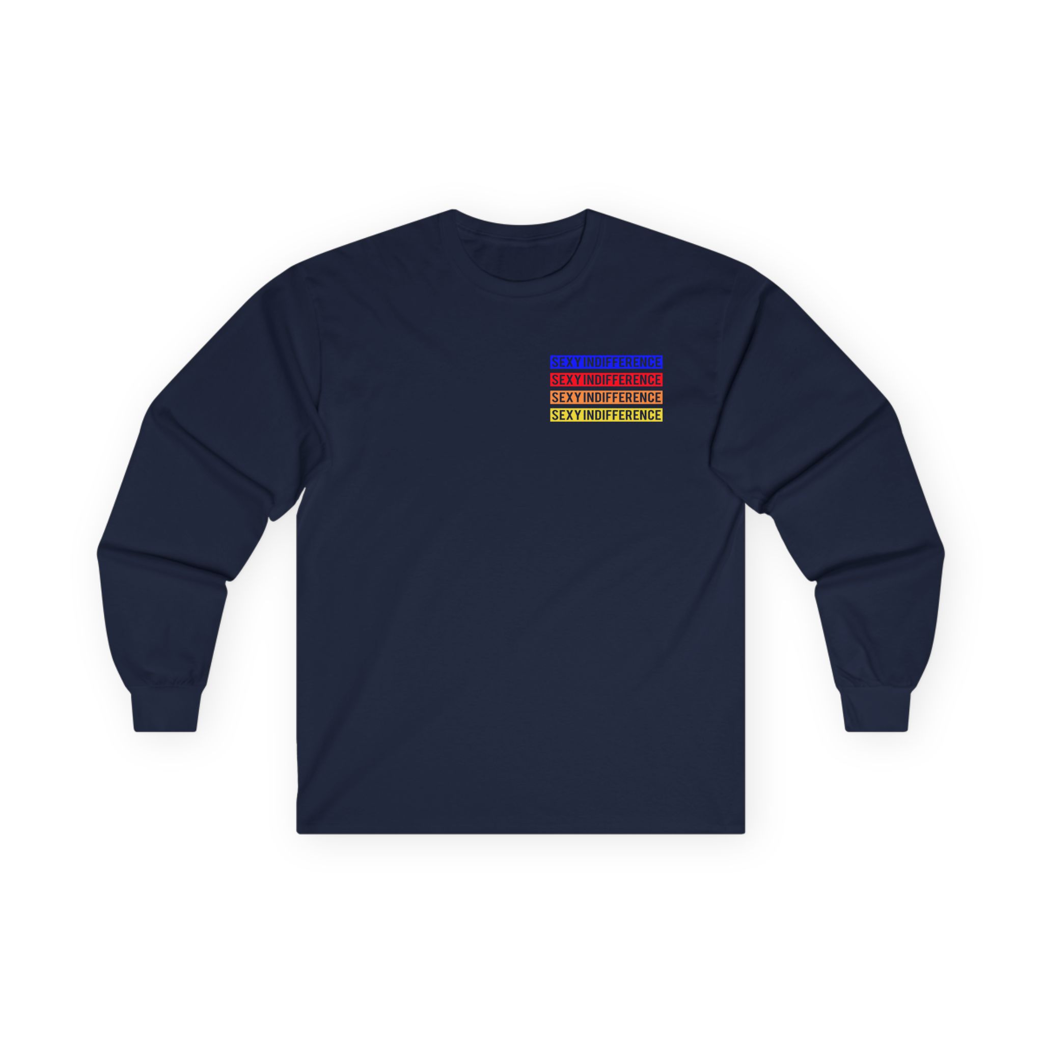 Smartless Sexy Indifference Unisex Ultra Cotton Long Sleeve Tee