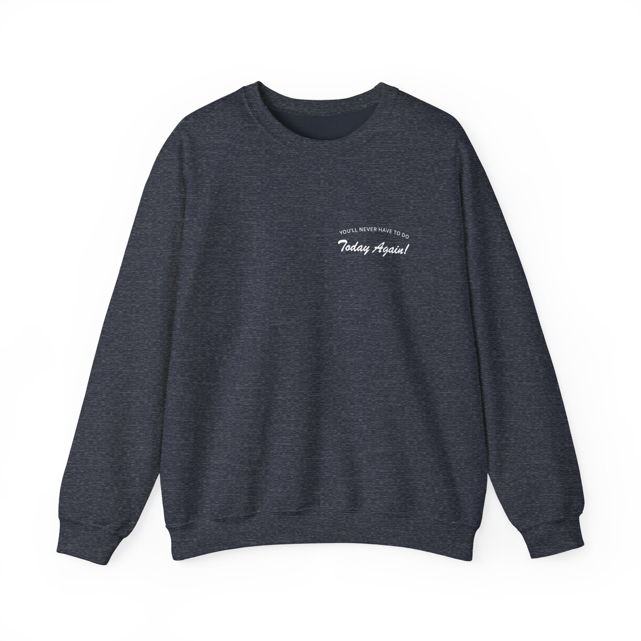 Alex Warren You’ll Never Have to Do Today Again Unisex Heavy Blend™ Crewneck Sweatshirt