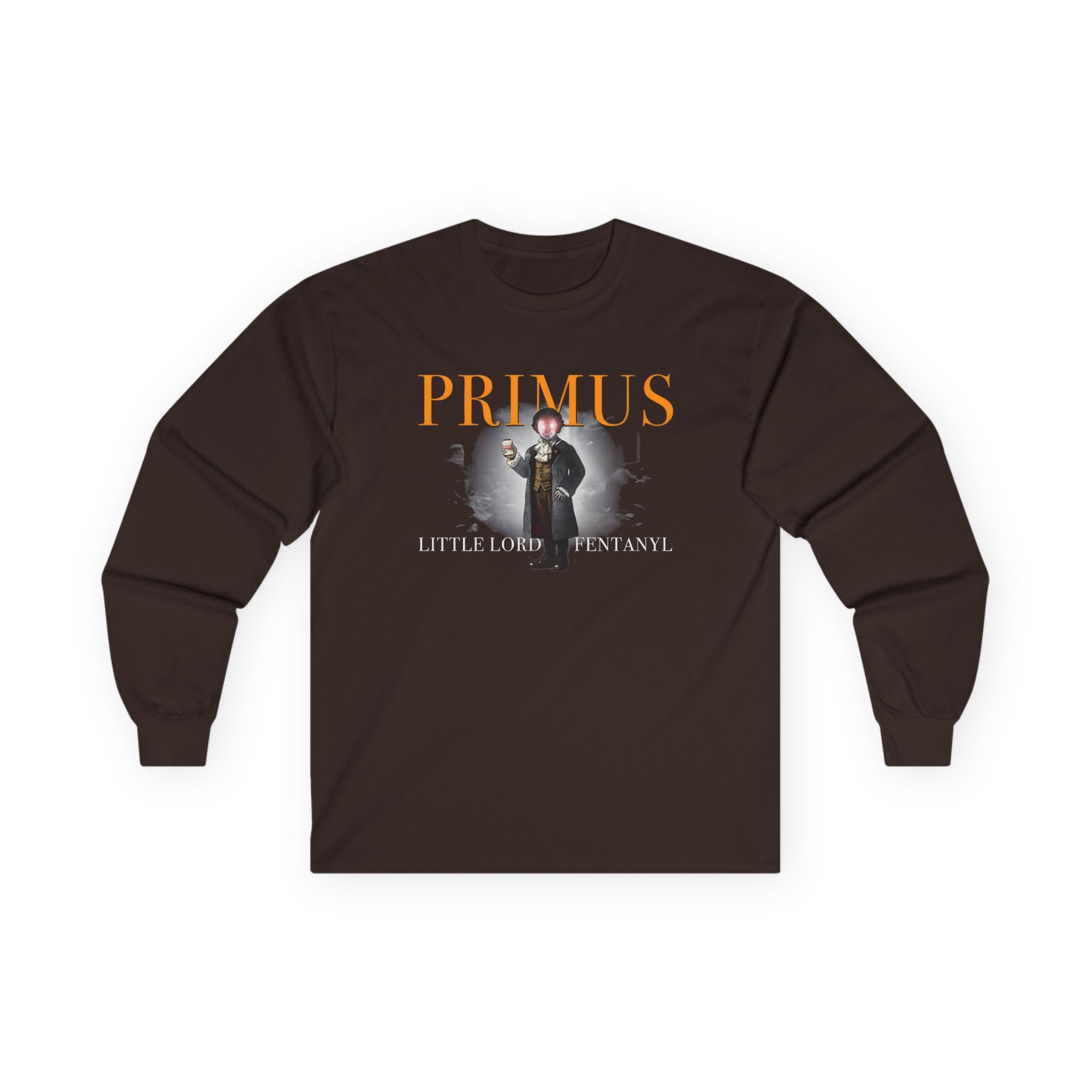 Primus Little Lord Fentanyl Unisex Ultra Cotton Long Sleeve Tee