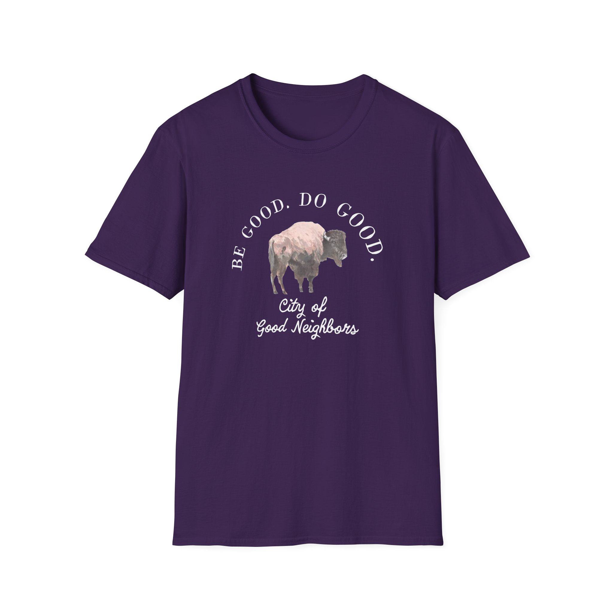 Good Neighbours Be Good. Do Good. Unisex Softstyle T-Shirt
