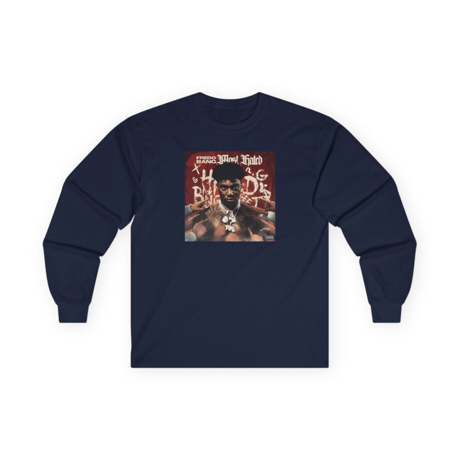 Fredo Bang Most Hated Unisex Ultra Cotton Long Sleeve Tee