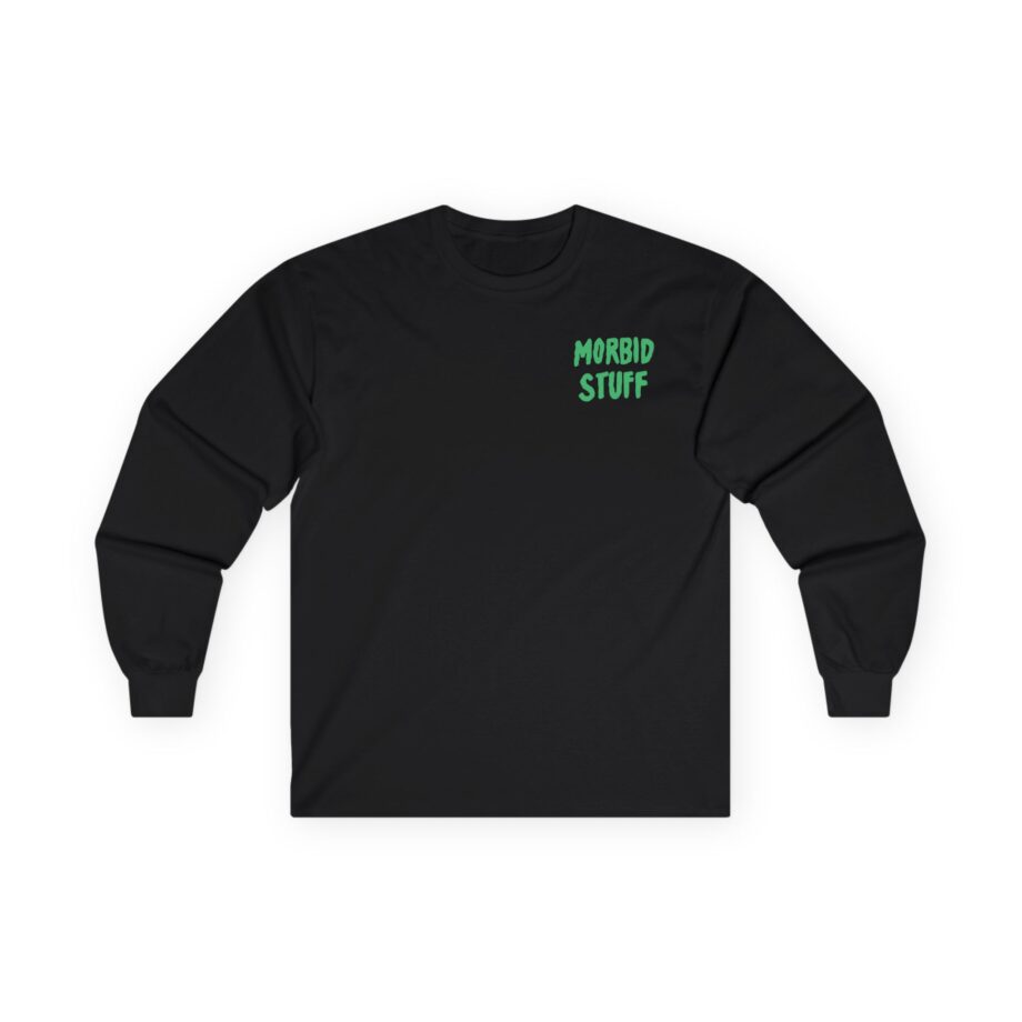 Pup Morbid Stuff Unisex Ultra Cotton Long Sleeve Tee
