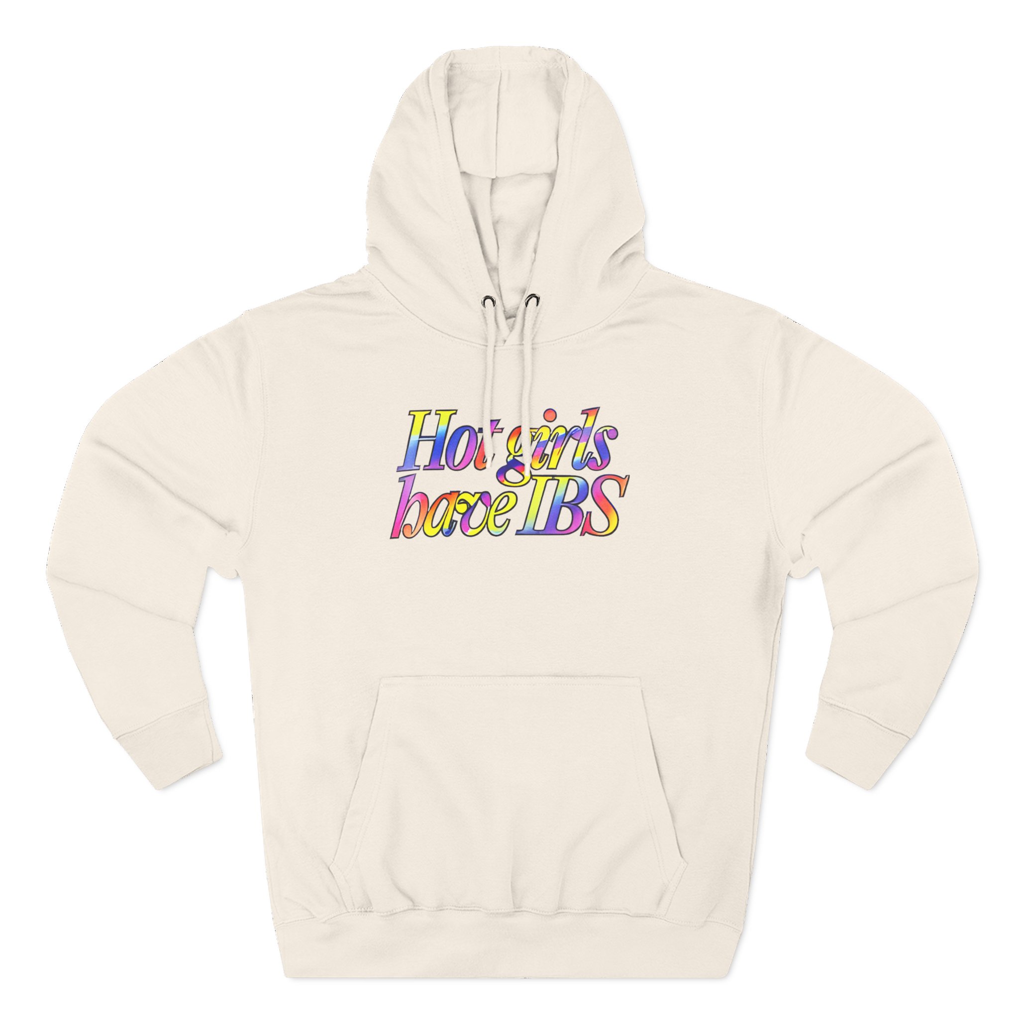 Willow Pill Hot Girls Have Ibs Three-Panel Fleece Hoodie