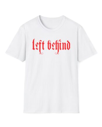 Left Behind Blessed by the Burn Unisex Softstyle T-Shirt