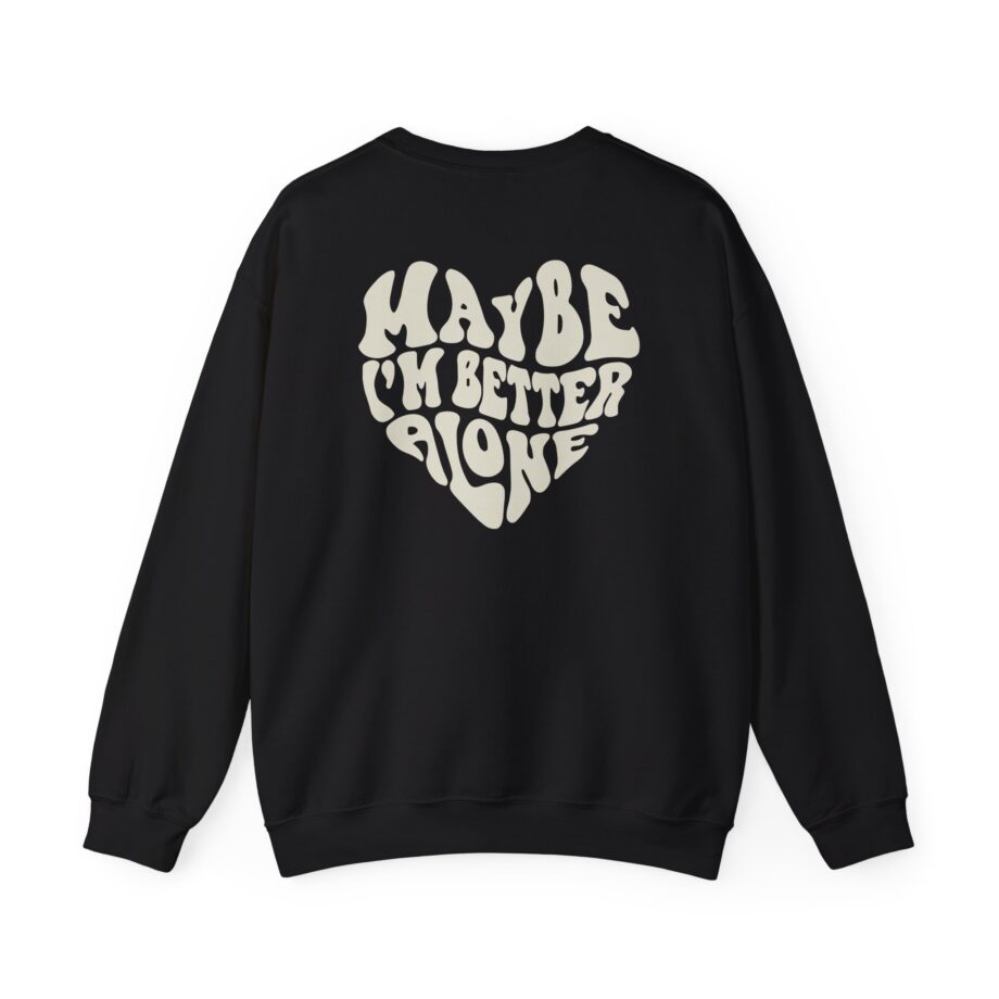 Benson Boone Maybe I Am Better Alone Unisex Heavy Blend™ Crewneck Sweatshirt