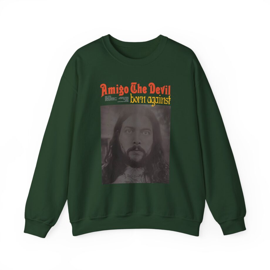 Amigo the Devil Born Against Unisex Heavy Blend™ Crewneck Sweatshirt