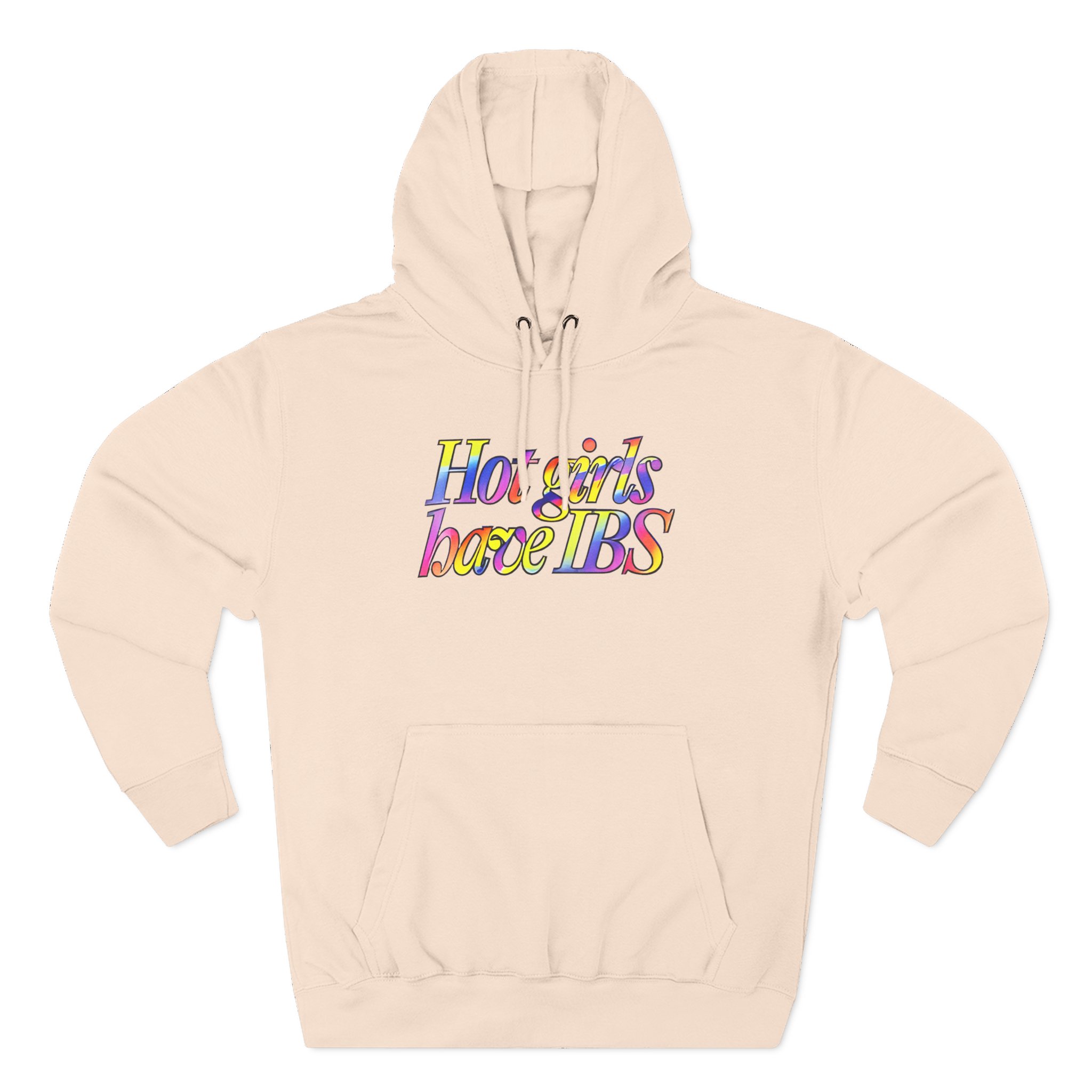 Willow Pill Hot Girls Have Ibs Three-Panel Fleece Hoodie