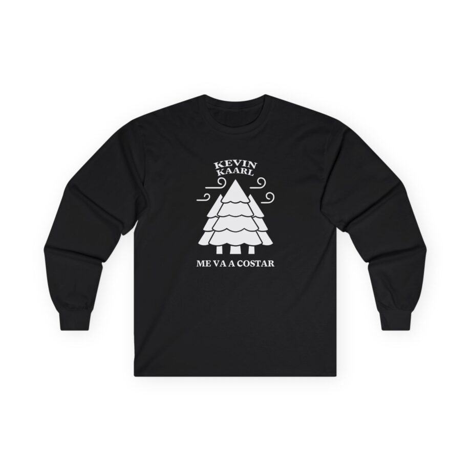 Kevin Kaarl Me Va a Costar Unisex Ultra Cotton Long Sleeve Tee