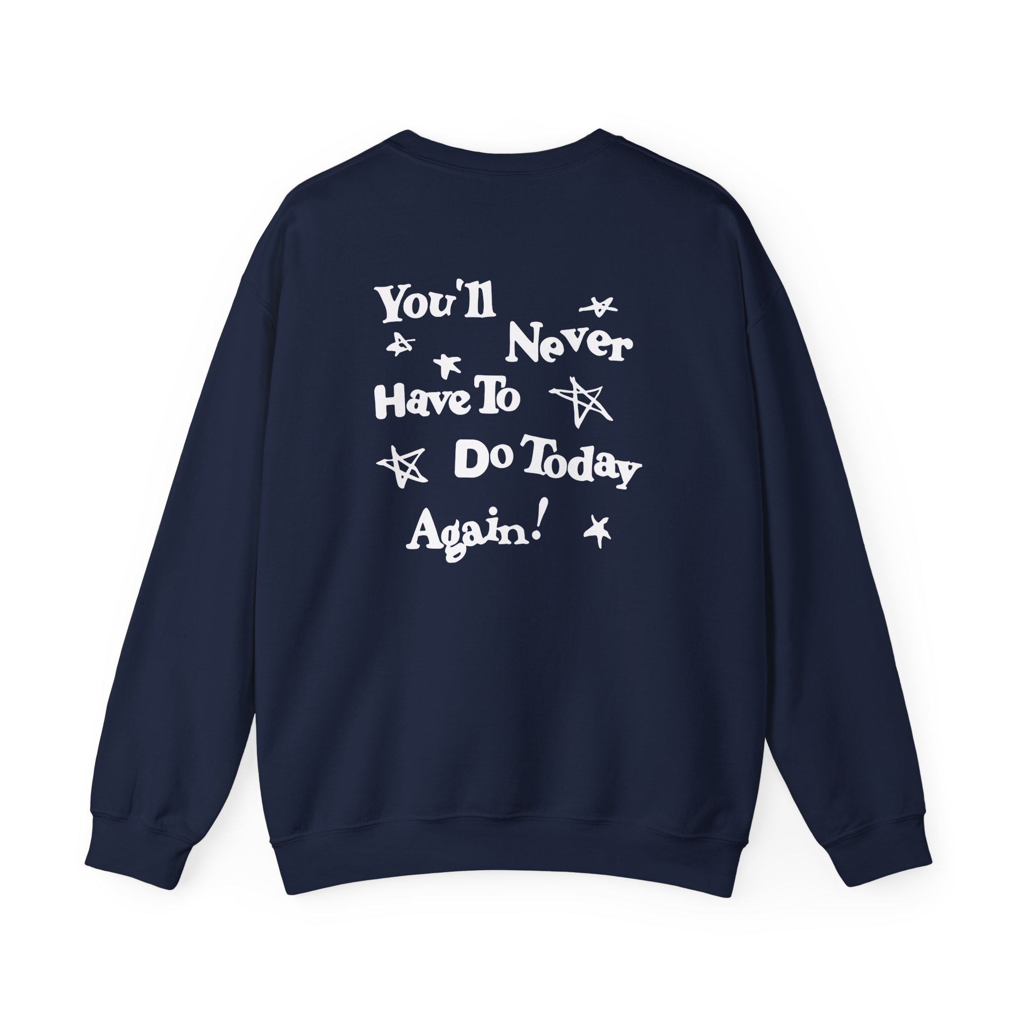 Alex Warren You’ll Never Have to Do Today Again Unisex Heavy Blend™ Crewneck Sweatshirt
